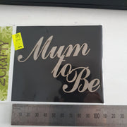 2CRAFTY Chip Board -Mum to Be